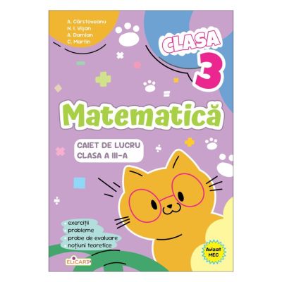 Matematica, Clasa a 3-a. Exercitii, Probleme, Teste de evaluare, Notiuni teoretice - Ana Carstoveanu