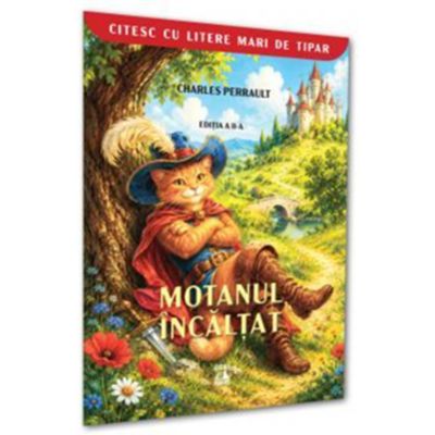 Motanul incaltat. Editia a 2-a - Charles Perrault
