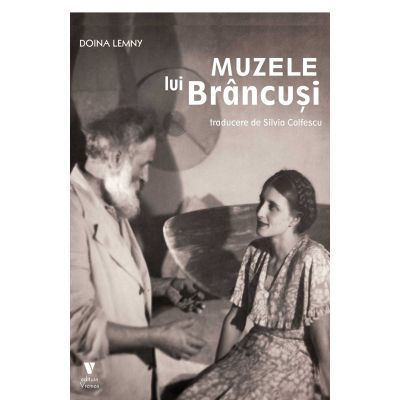 Muzele lui Brancusi - Doina Lemny