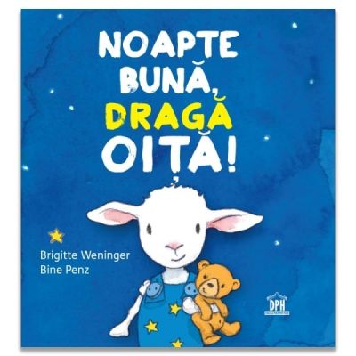 Noapte buna, draga oita - Brigitte Weninger