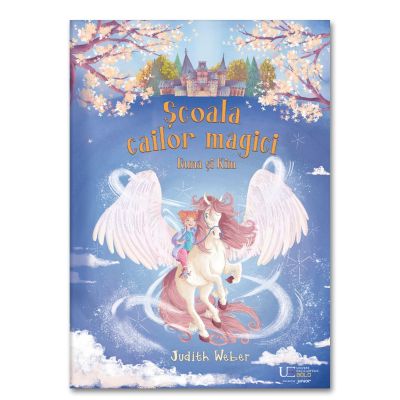 Scoala cailor magici. Runa si Kim - Judith Weber