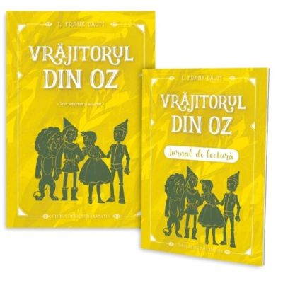 Vrajitorul din Oz + jurnal de lectura - L. Frank Baum