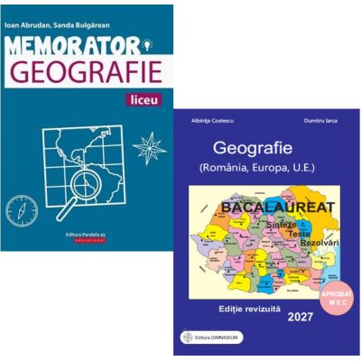 Pachet Bacalaureat Geografie 2027. Sinteze, Teste, Rezolvari si Memorator - Albinita Costescu, Sanda Bulgarean