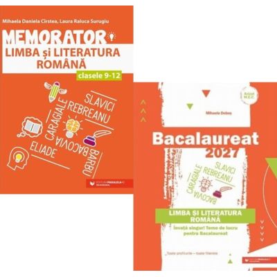 Pachet Limba si literatura romana Bacalaureat 2027. Teme de lucru si memorator - Mihaela Dobos, Mihaela Daniela Cirstea