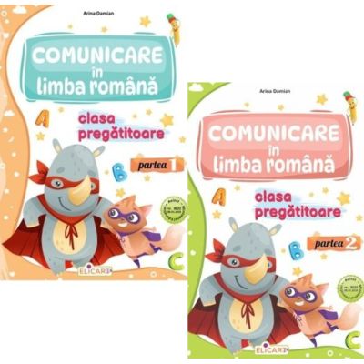 Set Comunicare in limba romana pentru clasa pregatitoare, partea 1 si 2 - Arina Damian