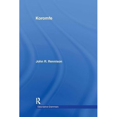 Koromfe Hardback Ed 1 - Descriptive Grammars