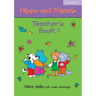 Hippo and Friends 1 Teacher's Book