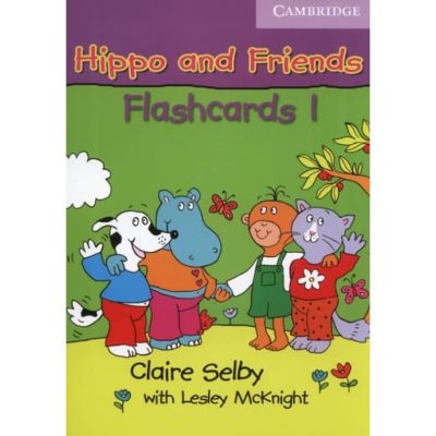 Hippo and Friends 1 Flashcards Pack of 64