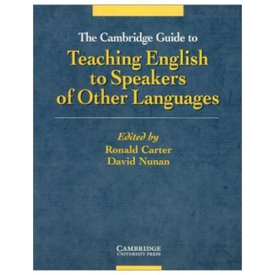The Cambridge Guide to Teaching English to Speakers of Other Languages