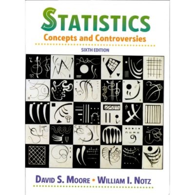 Studyguide for Statistics: Concepts and Controversies by Moore, David S