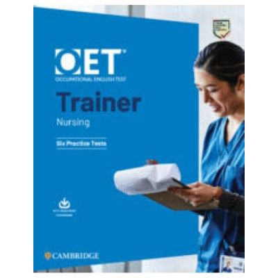 OET Trainer Nursing Six Practice Tests with Answers with Resource Download