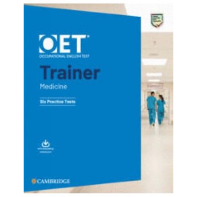 OET Trainer Medicine Six Practice Tests with Answers with Resource Download