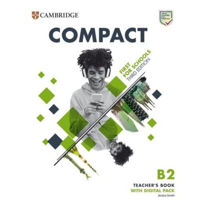 Compact First For Schools 3rd Ed B2 First Teacher's Book with Digital Pack