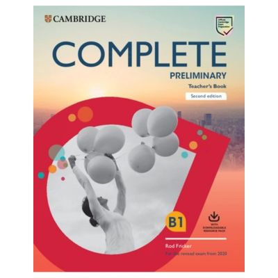 Complete Preliminary Teacher's Book with Downloadable Resource Pack (Class Audio and Teacher's Photocopiable Worksheets)