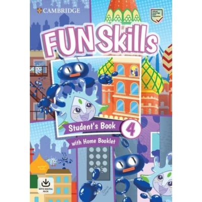Fun Skills Level 4 Student's Book and Home Booklet with Online Activities