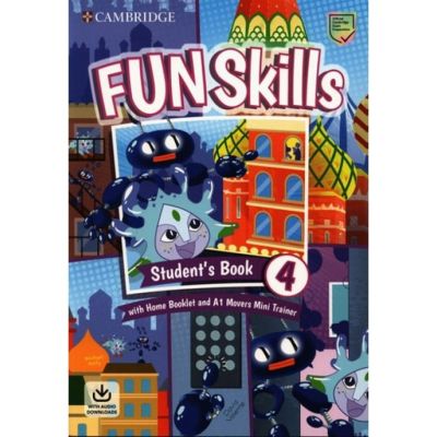 Fun Skills A1 Movers Exam Pack Student’s Book with Home Booklet and Mini Trainer with Downloadable Audio