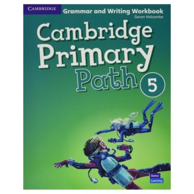 Cambridge Primary Path Level 5 Grammar and Writing Workbook
