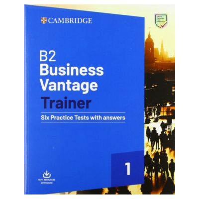 B2 Business Vantage Trainer Six Practice Tests with Answers and Resources Download