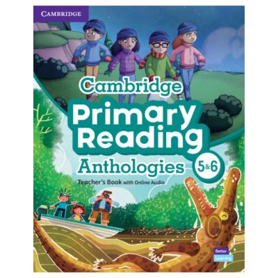 Cambridge Primary Reading Anthologies L5 and L6 Teacher's Book with Online Audio