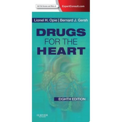 DRUGS FOR THE HEART Expert Consult