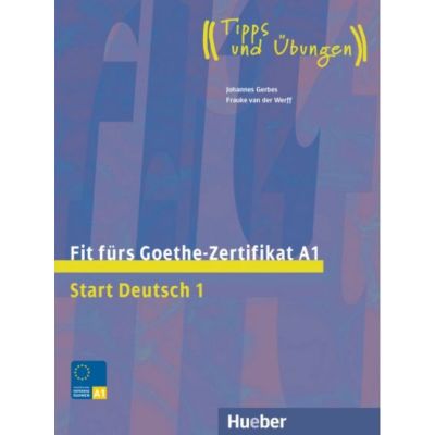 Fit fürs Goethe-Zertifikat A1 Start Deutsch 1 / Lehrbuch mit Audios online