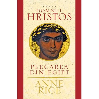 Plecarea din Egipt - seria Domnul Hristos