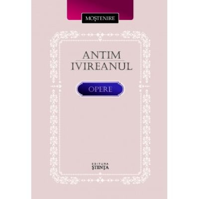 Opere - Antim Ivireanul
