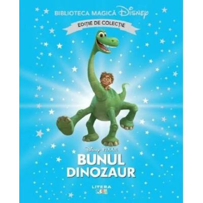 Bunul dinozaur. Biblioteca Magica. Disney