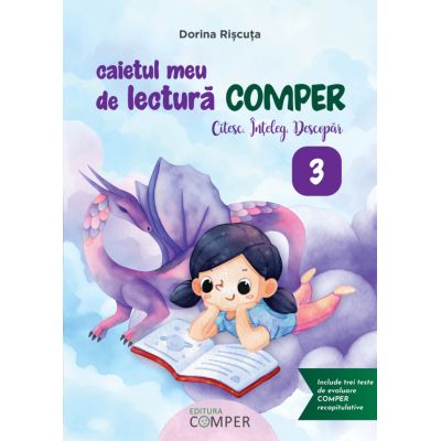 Caietul meu de lectura Comper. Clasa 3 - Dorina Riscuta