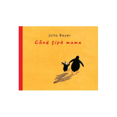 Cand tipa mama - Jutta Bauer