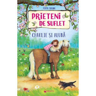 Prieteni de suflet. Charlie si Aluna - Pippa Young