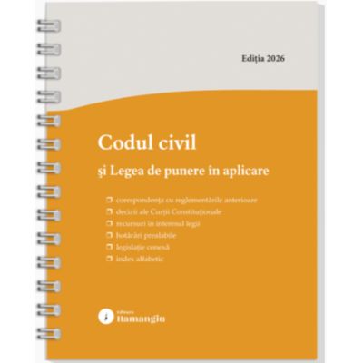 Codul civil si Legea de punere in aplicare. Actualizat la 1 septembrie 2026 - spiralat