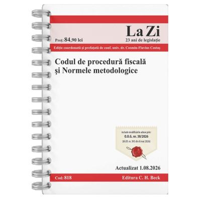 Codul de procedura fiscala si Normele metodologice. Actualizat la 1. 08. 2026 - Cosmin Flavius Costas