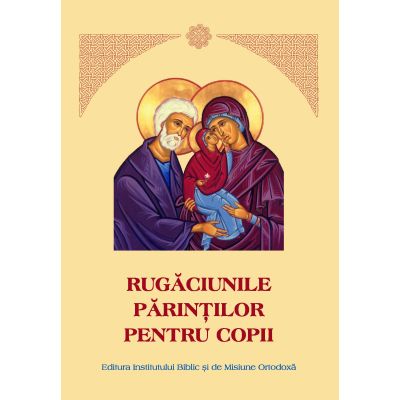 Rugăciunile părinților pentru copii