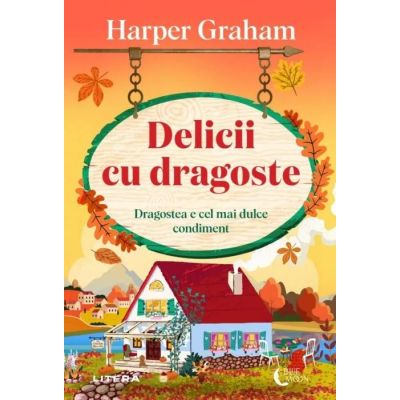 Delicii cu dragoste - Harper Graham