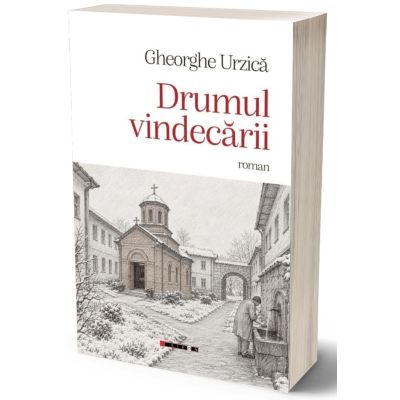 Drumul vindecarii - Gheorghe Urzica