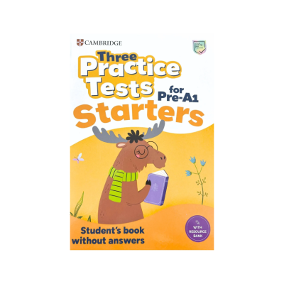 Three Practice Tests - Pre A1 Starters