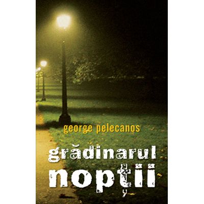 Gradinarul noptii