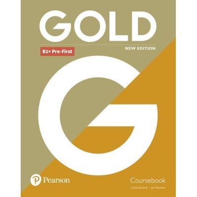 Gold New Edition B1+ Pre-First Coursebook and Interactive eBook with Digital Resources
