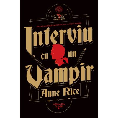 Interviu cu un vampir - Anne Rice
