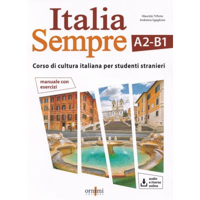 Italia Sempre A2-B1 - corso di civiltà e cultura italiana + audio