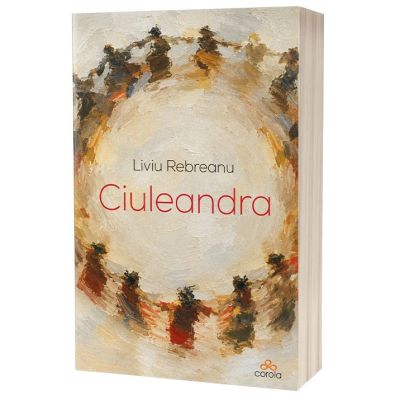 Ciuleandra - Liviu Rebreanu