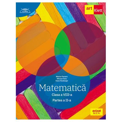 Clubul Matematicienilor. Culegere de Matematica pentru clasa a 8-a, semestrul 2 - Marius Perianu