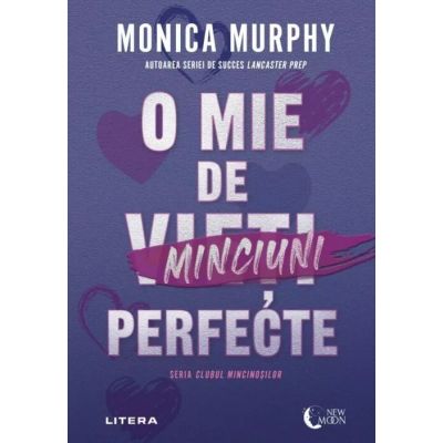O mie de minciuni perfecte - Monica Murphy