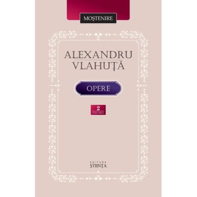Opere Volumul 2 - Alexandru Vlahuta