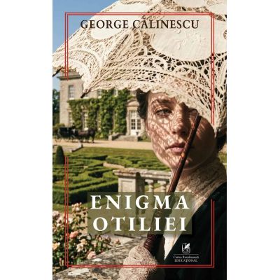 Enigma Otiliei - George Calinescu
