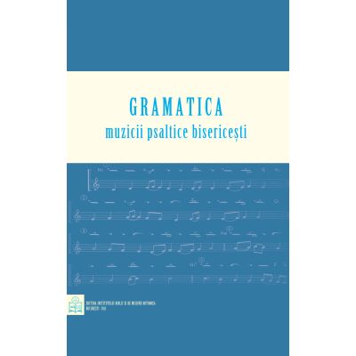 Gramatica muzicii psaltice bisericeşti