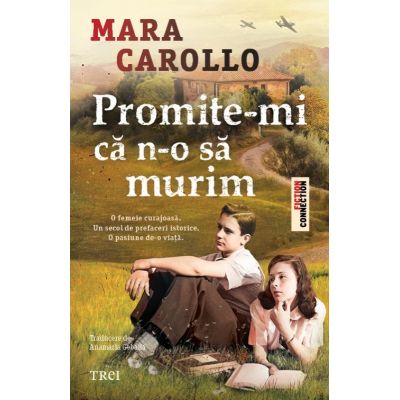 Promite-mi ca n-o sa murim - Mara Carollo