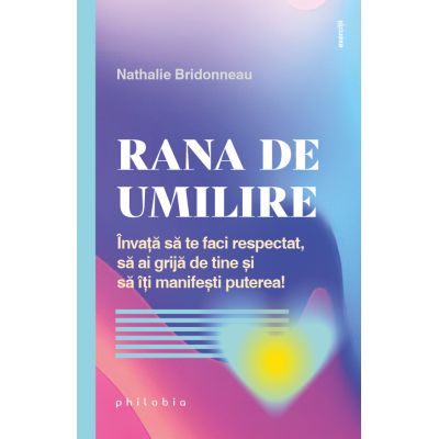 Rana de umilire - Nathalie Bridonneau