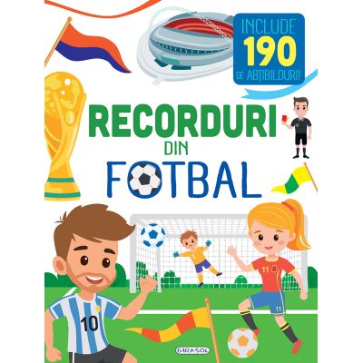 Recorduri din fotbal. Carte cu abtibilduri